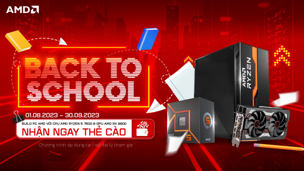 CTKM BACK TO SCHOOL - BUILD PC NHẬN NGAY THẺ CÀO