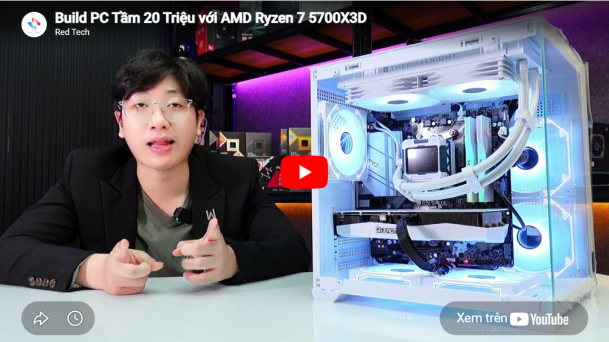 Build PC Tầm 20 Triệu với AMD Ryzen™ 7 5700X3D