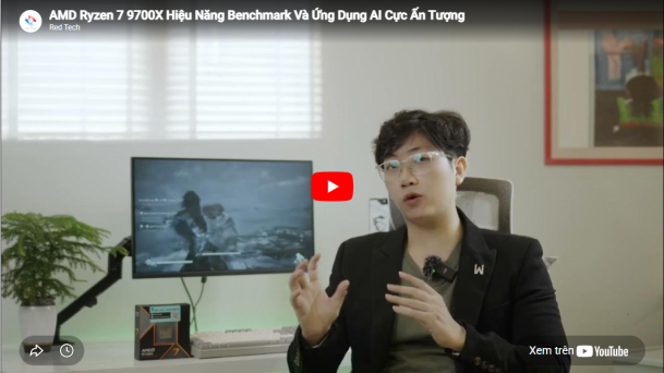 AMD Ryzen™ 7 9700X Hiệu Năng Benchmark Và Ứng Dụng AI Cực Ấn Tượng